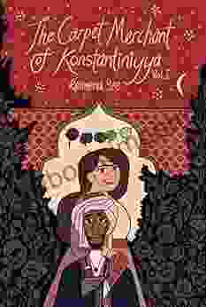 The Carpet Merchant of Konstantiniyya Vol I