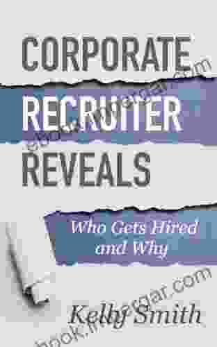 Corporate Recruiter Reveals Who Gets Hired And Why