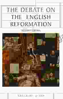 The Debate On The English Reformation: Second Edition (Issues In Historiography)