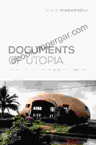 Documents Of Utopia: The Politics Of Experimental Documentary (Nonfictions)