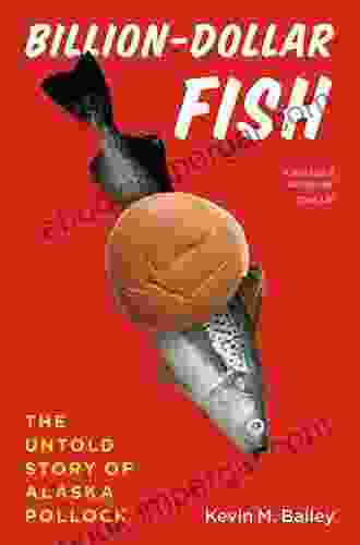 Billion Dollar Fish: The Untold Story Of Alaska Pollock