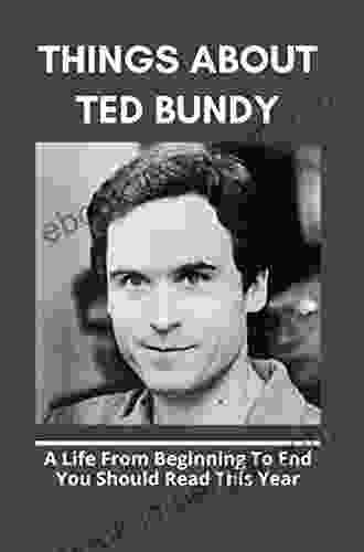 Things About Ted Bundy: A Life From Beginning To End You Should Read This Year: Ted Bundy Merchandise