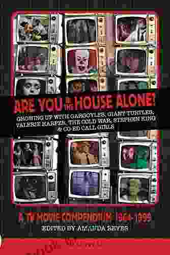 Are You In The House Alone?: A TV Movie Compendium 1964 1999