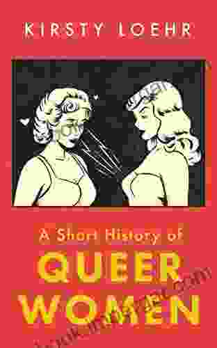 A Short History of Queer Women