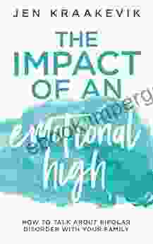 The Impact Of An Emotional High: How To Talk About Bipolar Disorder With Your Family