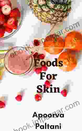 Foods For Skin