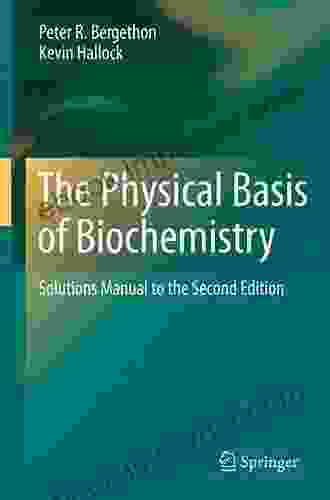 The Physical Basis Of Biochemistry: Solutions Manual To The Second Edition