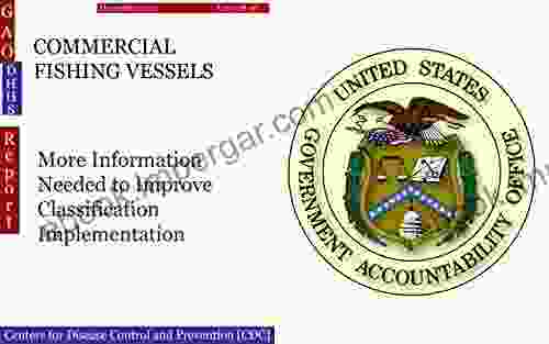 COMMERCIAL FISHING VESSELS: More Information Needed To Improve Classification Implementation (GAO DHHS)