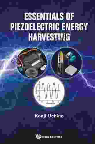 Essentials Of Piezoelectric Energy Harvesting