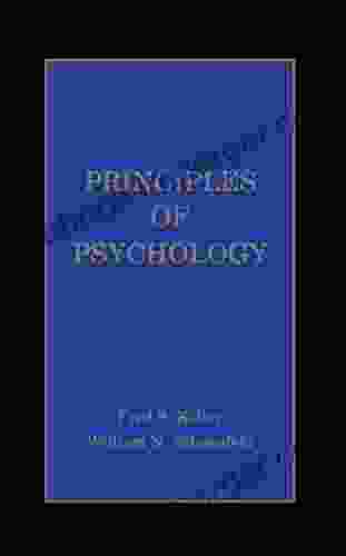 Principles Of Psychology: A Systematic Text In The Science Of Behavior (B F Skinner Reprint Edited By Julie S Vargas 2)