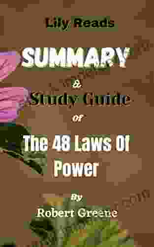 Summary and study Guide of the 48 laws of power by Robert Greene