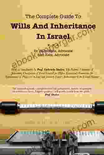 The Complete Guide To Wills And Inheritance In Israel