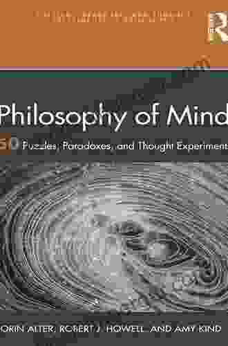 Epistemology: 50 Puzzles Paradoxes And Thought Experiments (Puzzles Paradoxes And Thought Experiments In Philosophy)