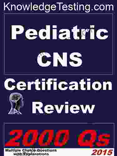 Pediatric Certified Nurse Specialist Certification Review (Certification In Pediatric Nursing 1)