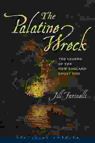 The Palatine Wreck: The Legend of the New England Ghost Ship (Seafaring America)