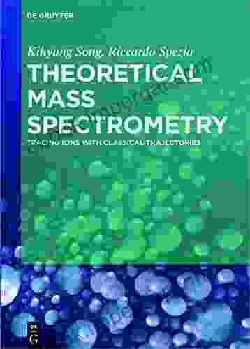 Theoretical Mass Spectrometry: Tracing Ions With Classical Trajectories