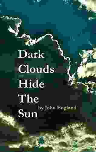 Dark Clouds Hide The Sun