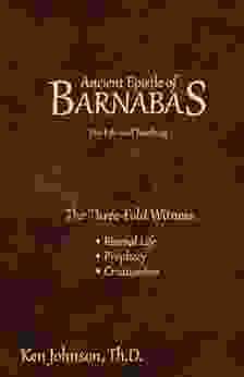 Ancient Epistle Of Barnabas Ken Johnson