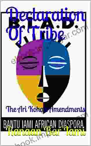 Declaration Of Tribe: The Ari Kohan Amendments