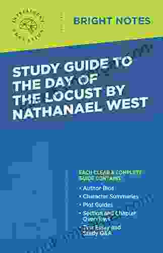 Study Guide to The Day of the Locust by Nathanael West (Bright Notes)