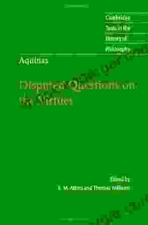 Thomas Aquinas: Disputed Questions On The Virtues (Cambridge Texts In The History Of Philosophy)