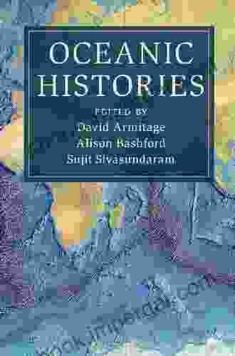 Oceanic Histories (Cambridge Oceanic Histories)