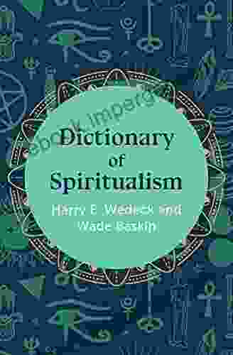 Dictionary Of Spiritualism