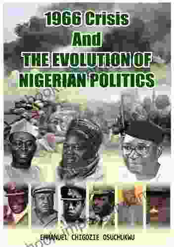 1966 Crisis And The Evolution Of Nigerian Politics