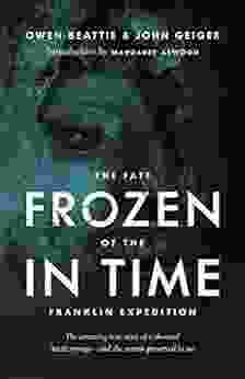 Frozen In Time: The Fate Of The Franklin Expedition