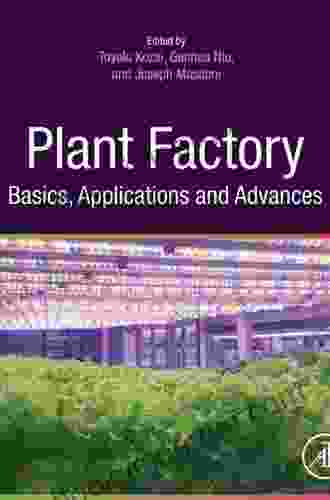 Plant Factory Basics Applications And Advances