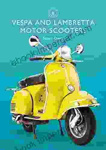 Vespa And Lambretta Motor Scooters (Shire Library 856)