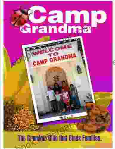 Welcome To Camp Grandma