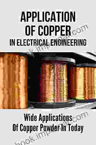 Application Of Copper In Electrical Engineering: Wide Applications Of Copper Powder In Today: Powder Metallurgy Design Manual