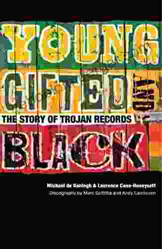 Young Gifted Black: The Story Of Trojan Records